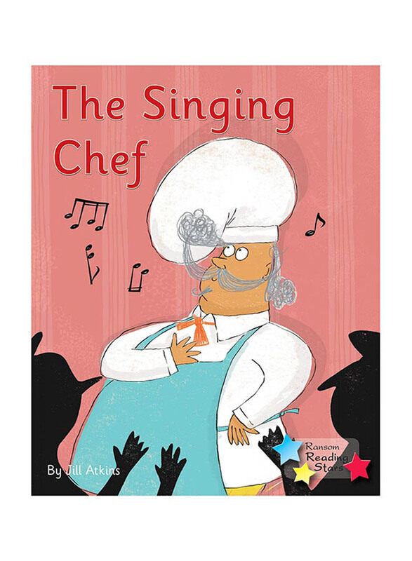 

The Singing Chef: Phonics Phase 5 Reading Stars Phonics, Paperback Book, By: Jill Atkins