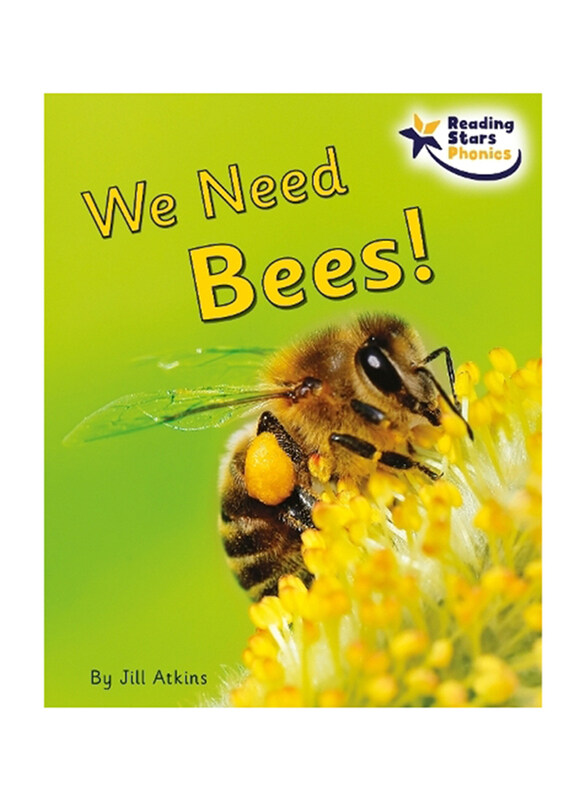 

We Need Bees!, Paperback Book, By: Jill Atkins