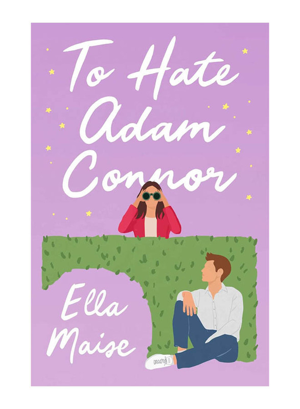 To Hate Adam Connor, Paperback Book, By: Ella Maise