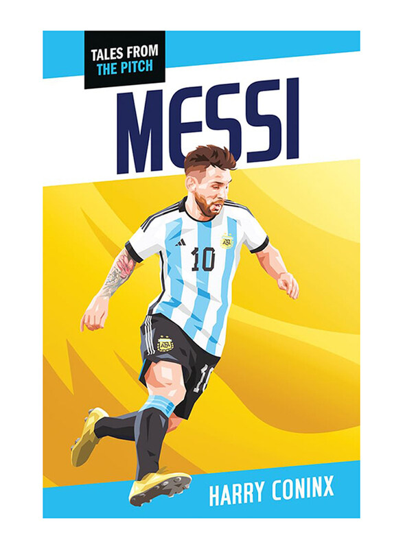 

Messi : 2nd Edition, Paperback Book, By: Harry Coninx