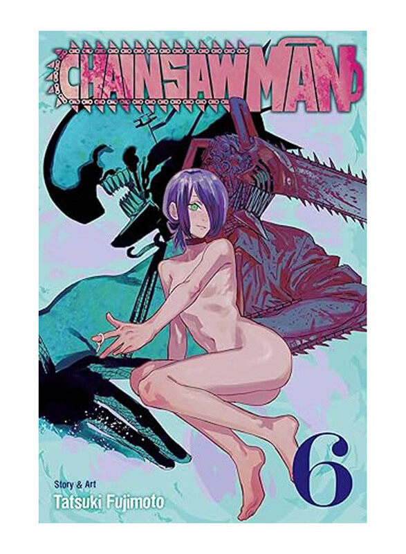 

Chainsaw Man: Volume 6, Paperback Book, By: Tatsuki Fujimoto