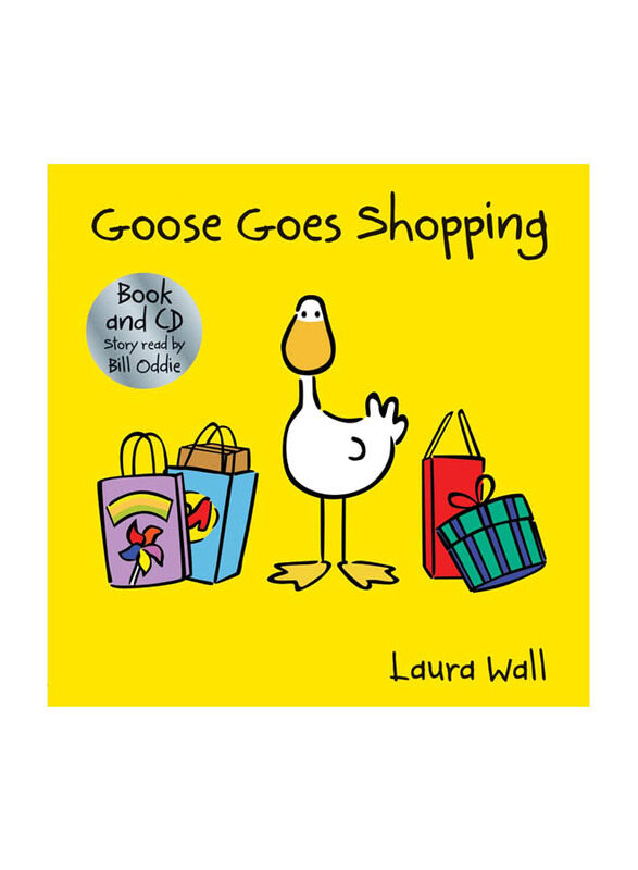 

Goose Goes Goes Shopping (Book & CD), Paperback Book, By: Laura Wall