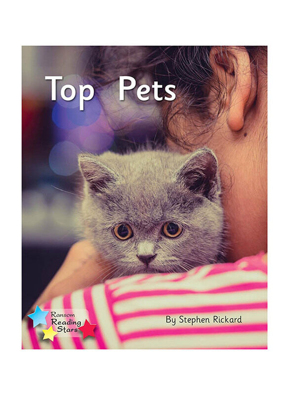 

The Top Pet: Phonics Phase 2 (Reading Stars Phonics), Paperback Book, By: Stephen Rickard