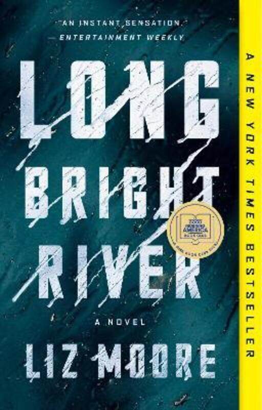 

Long Bright River: A Novel, Paperback Book, By: Liz Moore