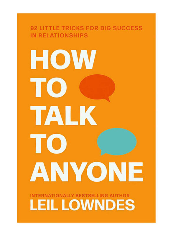 

How to Talk to Anyone 92 Little Tricks for Big Success in Relationships, Paperback Book, By Leil Lowndes