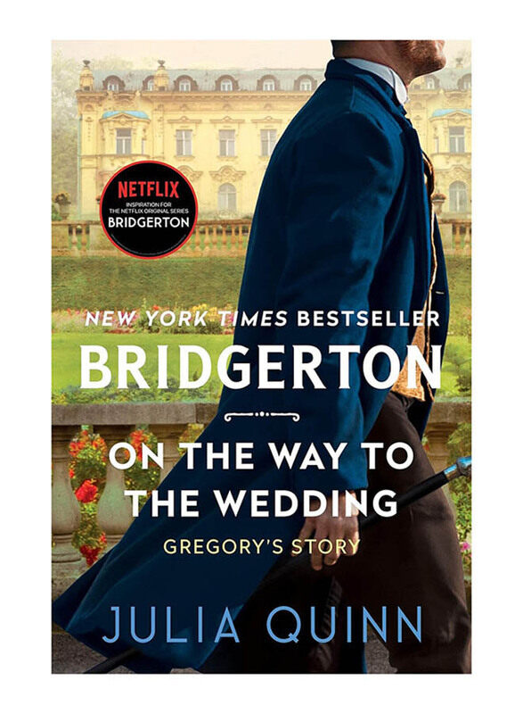 

On the Way to the Wedding (Bridger tons: 8), Paperback Book, By: Julia Quinn