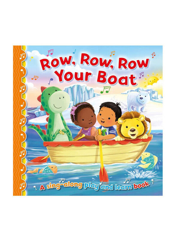 

Sing-Along Play and Learn: Row, Row, Row Your Boat, Hardcover Book, By: Angela Hewitt