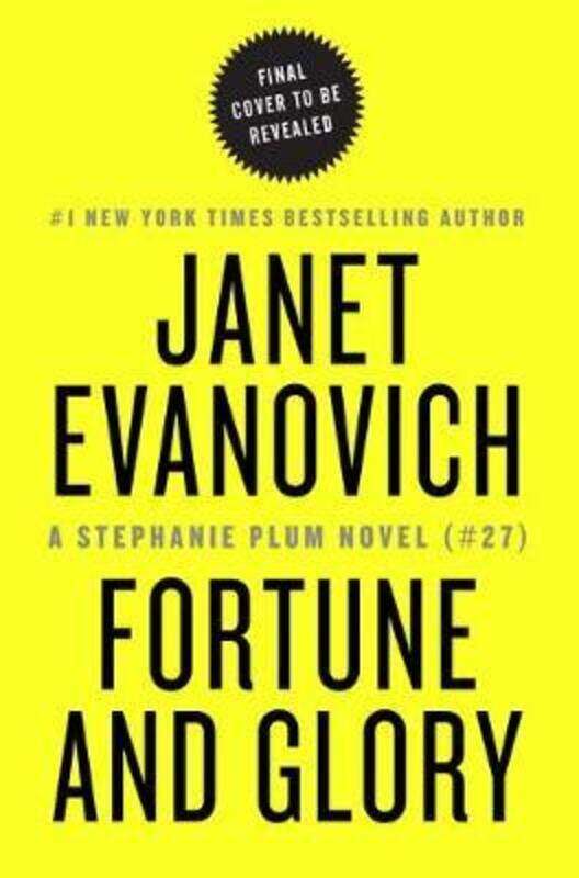 

Fortune and Glory: Tantalizing Twenty-Seven, Hardcover Book, By: Janet Evanovich