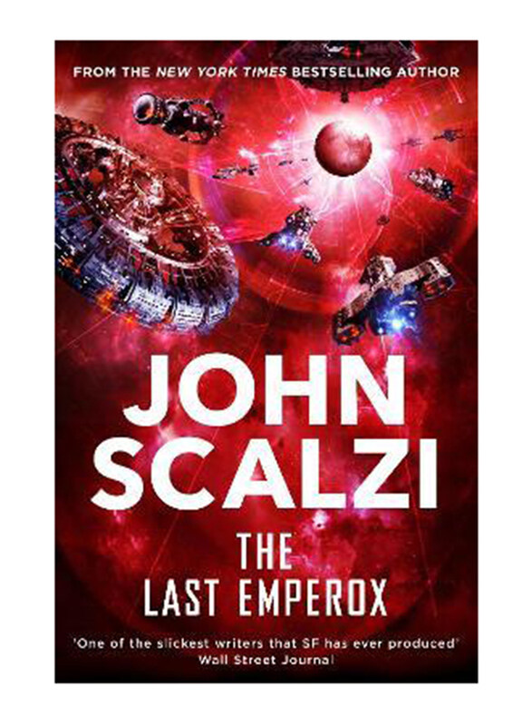 

The Last Emperox, Paperback Book, By: John Scalzi