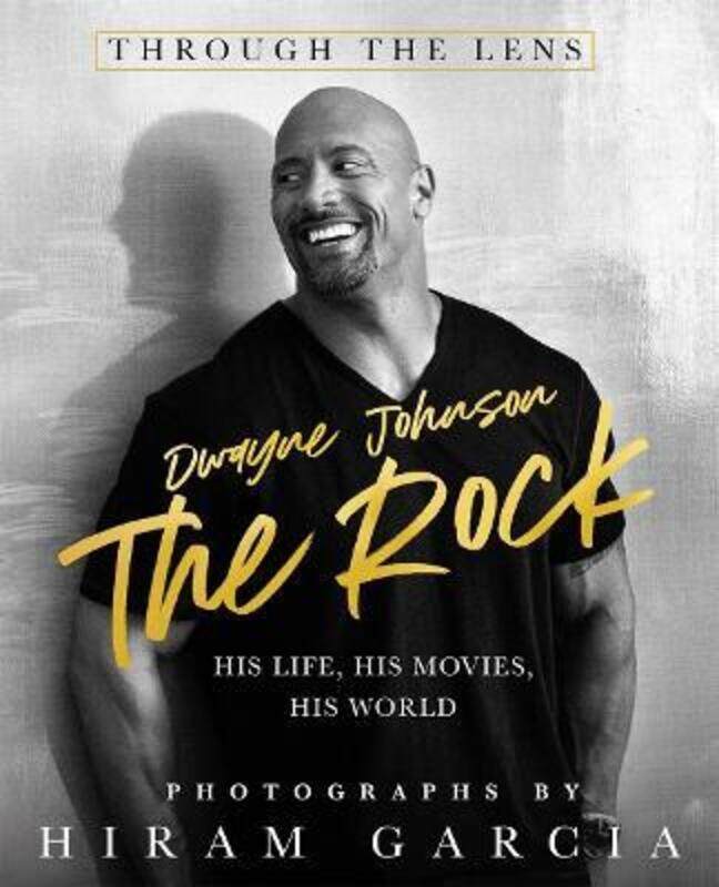 

The Rock: Through the Lens: His Life, His Movies, His World, Hardcover Book, By: Hiram Garcia