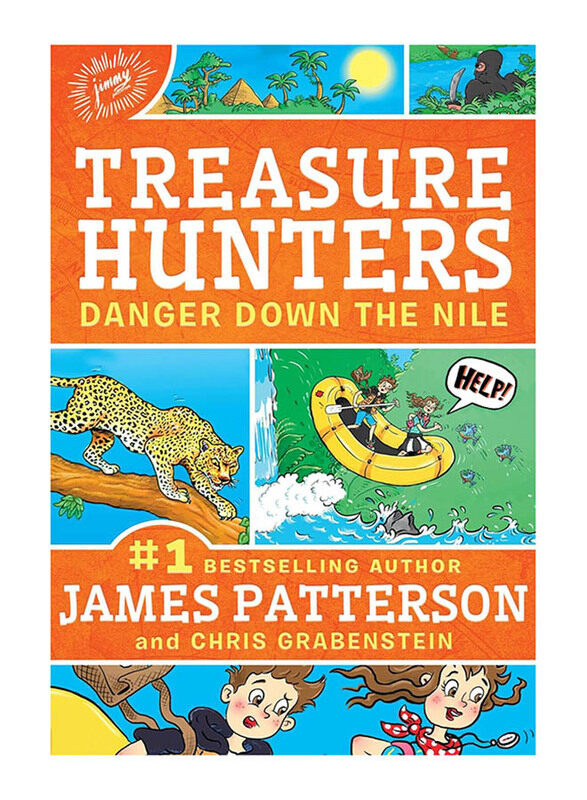 

Treasure Hunters: Danger Down the Nile: Treasure Hunters 2, Hardcover Book, By: James Patterson