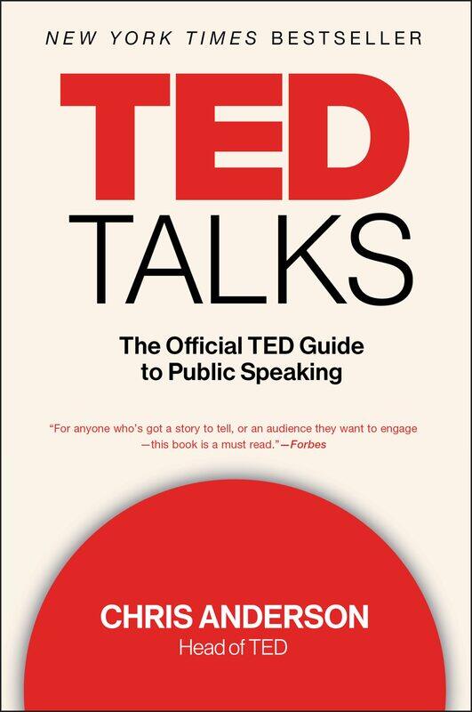 

Ted Talks: The Official Ted Guide to Public Speaking, Paperback Book, By: Chris J Anderson