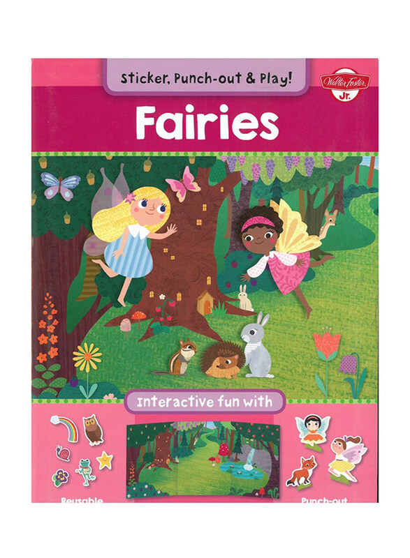 

Fairies: Interactive Fun with Fold-out Play Scene, Reusable Stickers, and Punch-out, Stand-up Figures, Paperback Book, By: Walter Foster