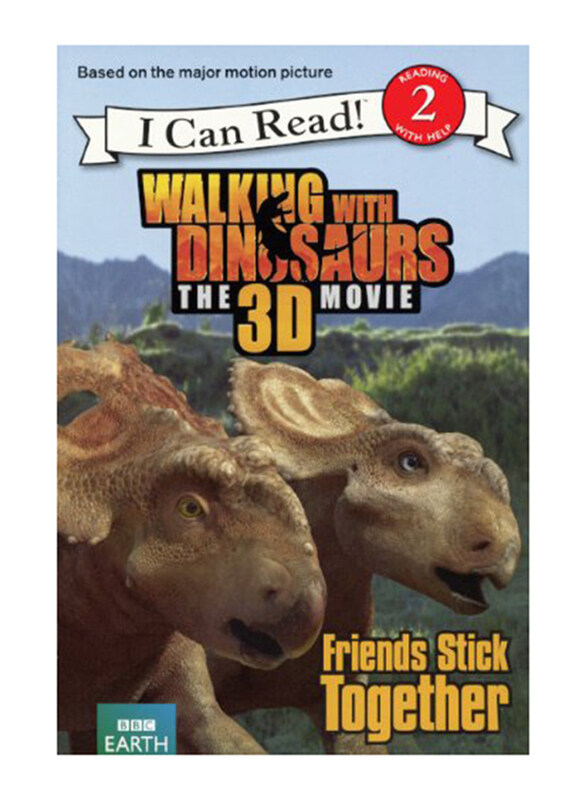 

Friends Stick Together. Walking with Dinosaurs: the 3D Movie (I Can Read! Level 2), Paperback Book, By: Alexis Barad-Cutler