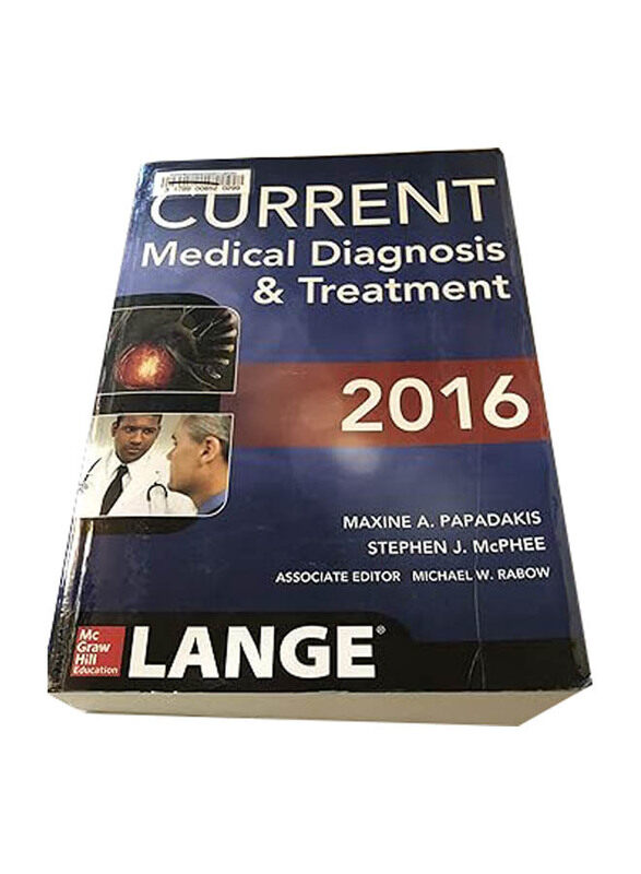 

Current Medical Diagnosis & Treatment 2016 (Lange Current), Paperback Book, By: Maxine A. Papadakis, Stephen J. McPhee, Michael W. Rabow
