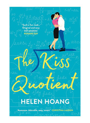 The Kiss Quotient: TikTok made me buy it! The Kiss Quotient series, Paperback Book, By: Helen Hoang