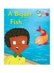 Bigger Fish, Paperback Book, By: Stephen Rickard