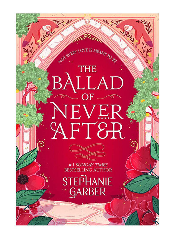 

The Ballad of Never After! Once Upon a Broken Heart Book 2, Paperback Book, By: Stephanie Garber