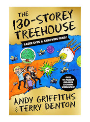 The 130-Storey Treehouse The Treehouse Series, Paperback Book, By: Andy Griffiths