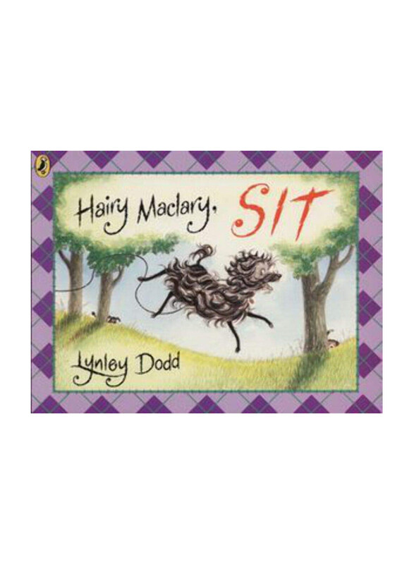 

Hairy Maclary, Sit (Hairy Maclary and Friends), Paperback Book, By: Lynley Dodd