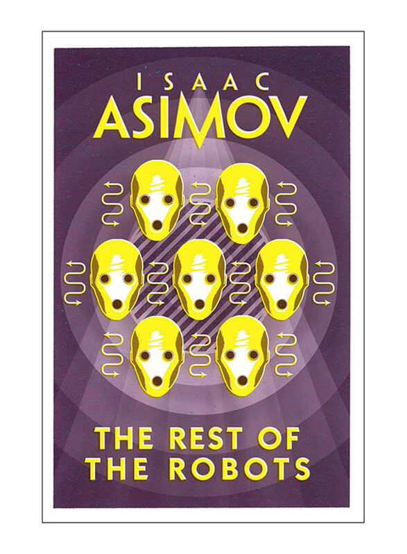 

The Rest of the Robots, Paperback Book, By: Isaac Asimov