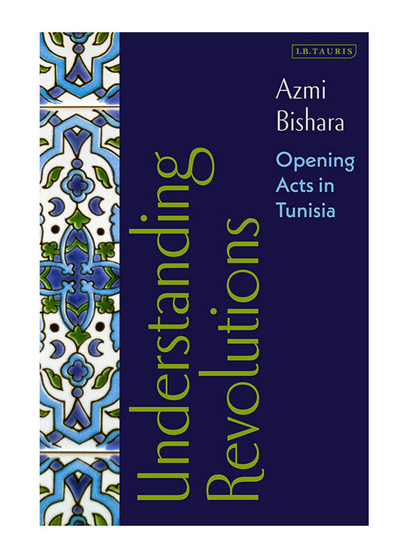 

Understanding Revolutions, Hardcover Book, by: Azmi Bishara