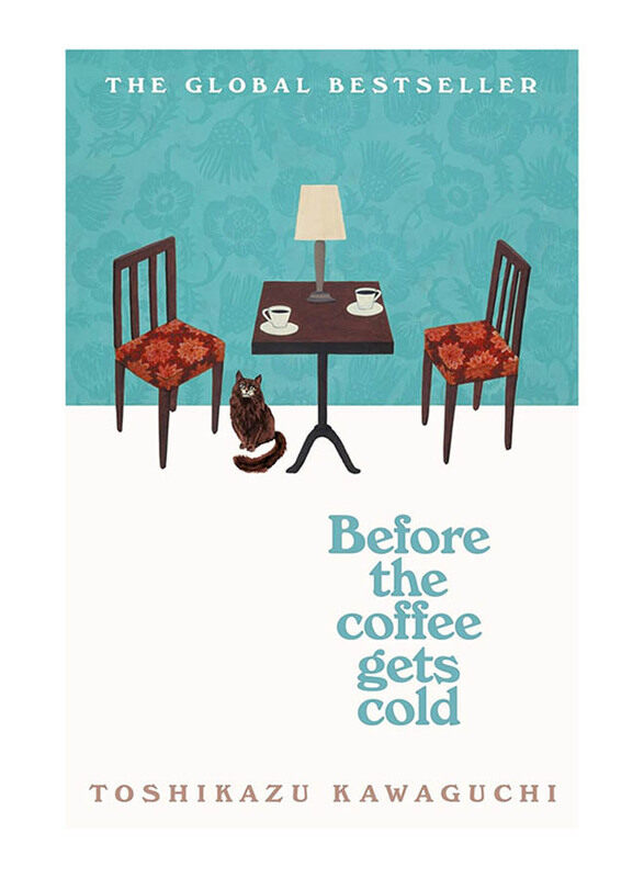 

Before the Coffee Gets Cold, Paperback Book, By: Toshikazu Kawaguchi