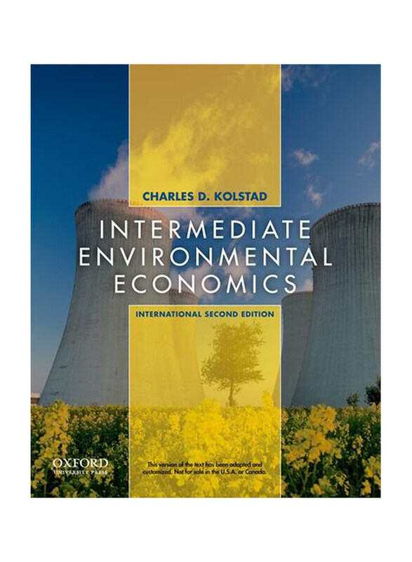 

Intermediate Environmental Economics, Paperback Book, By: Charles Kolstad