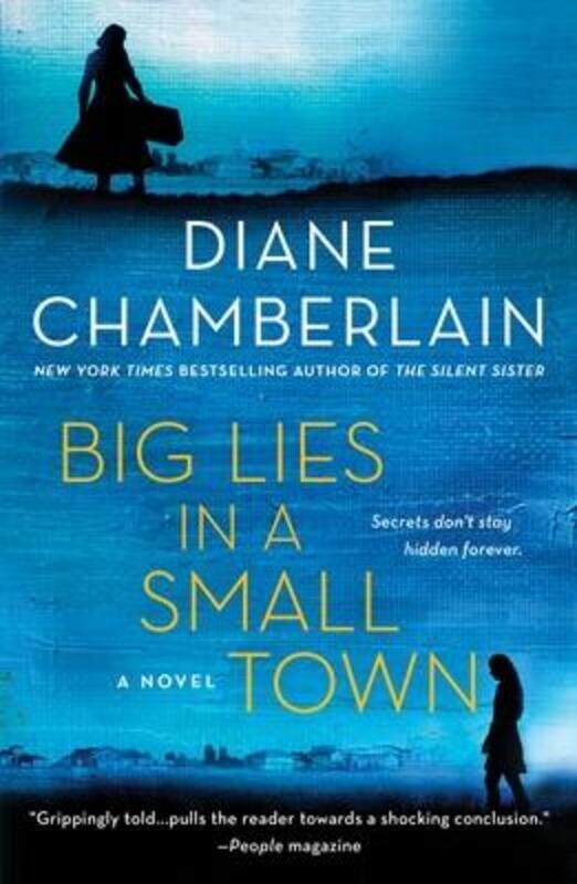 

Big Lies in a Small Town, Paperback Book, By: Diane Chamberlain