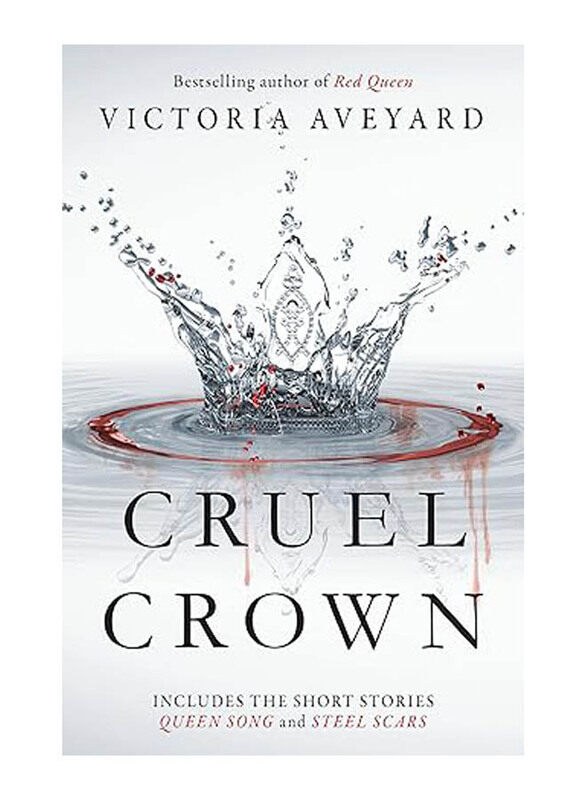 

Cruel Crown: Two Red Queen Short Stories, Paperback Book, By: V. Aveyard