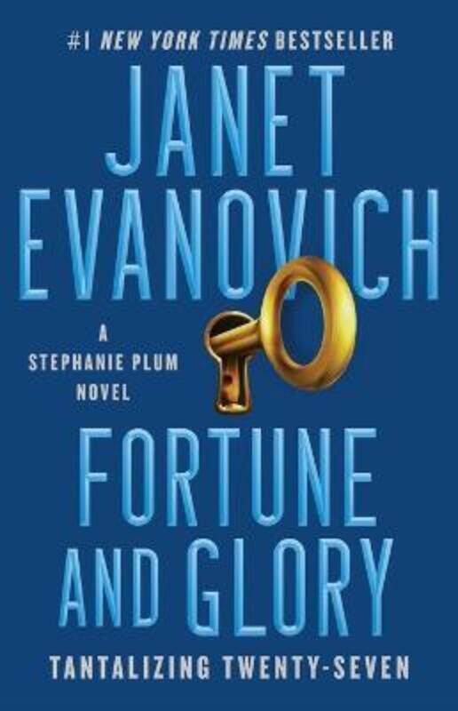 

Fortune and Glory: Tantalizing Twenty-Seven, Paperback Book, By: Janet Evanovich