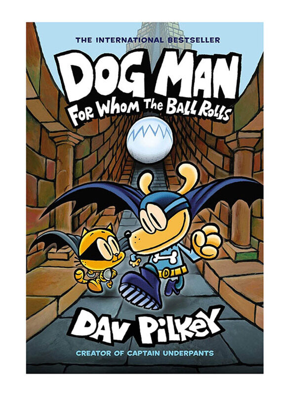 

Dog Man: For Whom the Ball Rolls (Dog Man #7), Hardcover Book, By: Dav Pilkey