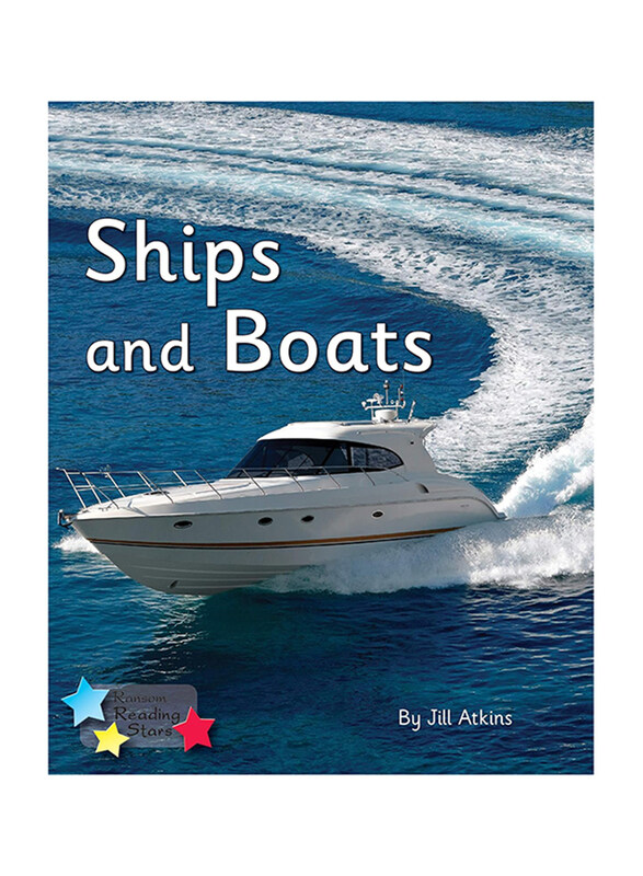 

Ships and Boats: Phonics Phase 5 (Reading Stars Phonics), Paperback Book, By: Jill Atkins