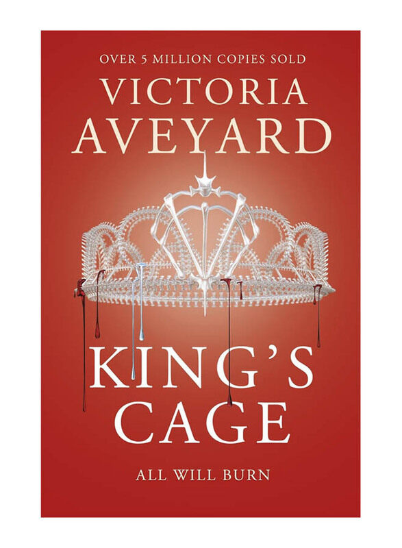 

King's Cage All Will Burn Red Queen Book 3, Paperback Book, By: Victoria Aveyard