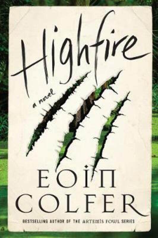 

Highfire, Hardcover Book, By: Eoin Colfer
