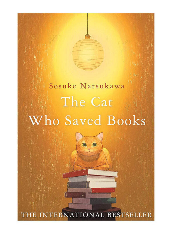 

The Cat Who Saved Books, Paperback Book, By: Sosuke Natsukawa