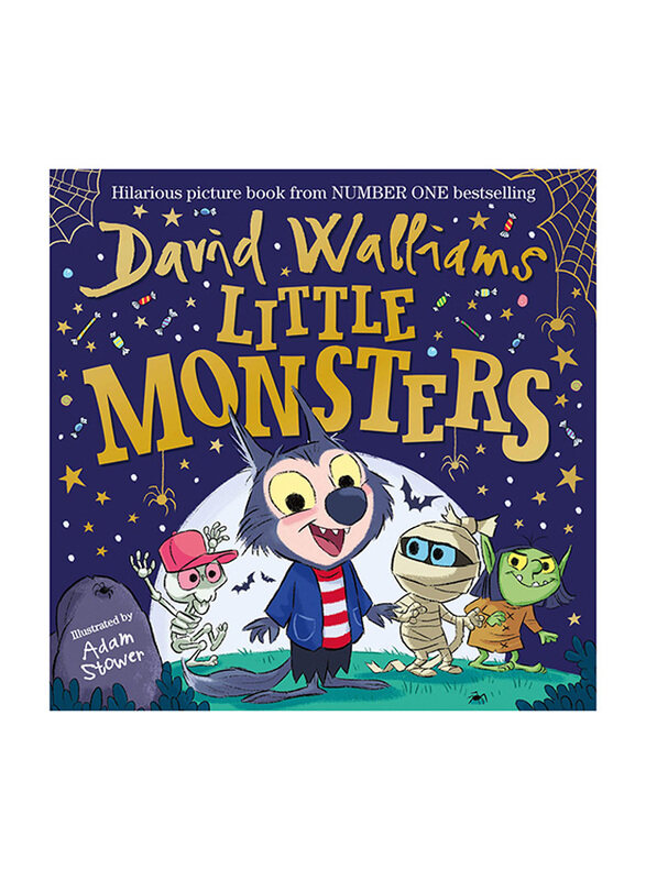 

Little Monsters: The Spooktacular New Children's Picture Book, Hardcover Book, By: David Walliams