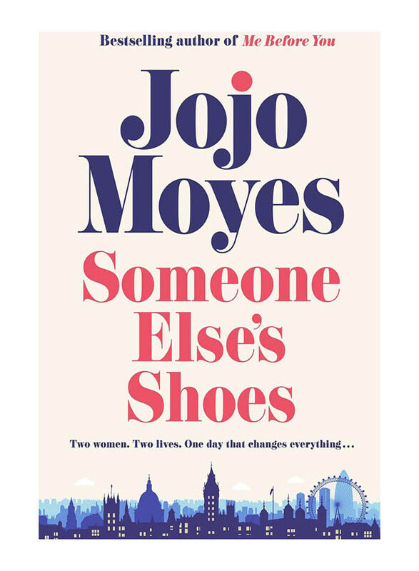 

Someone Else's Shoes, Paperback Book, By: Jojo Moyes