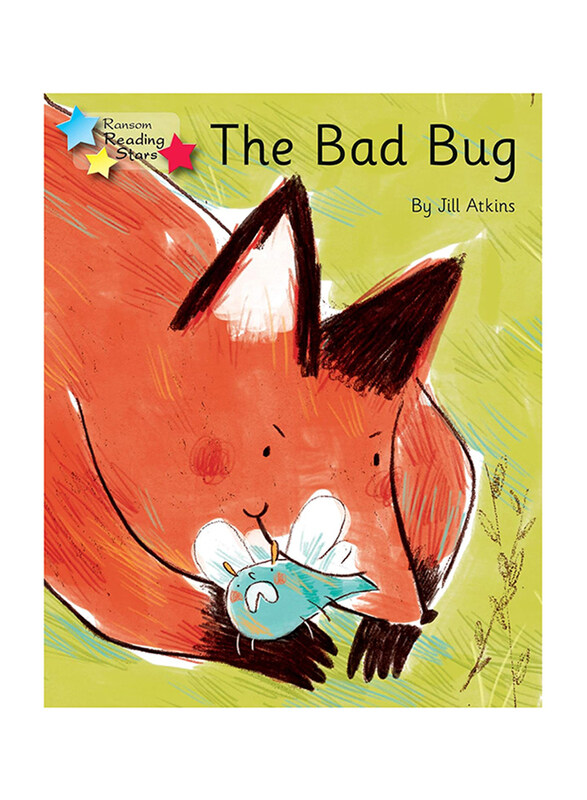 

The Bad Bug: Phonics Phase 3 (Reading Stars Phonics), Paperback Book, By: Jill Atkins