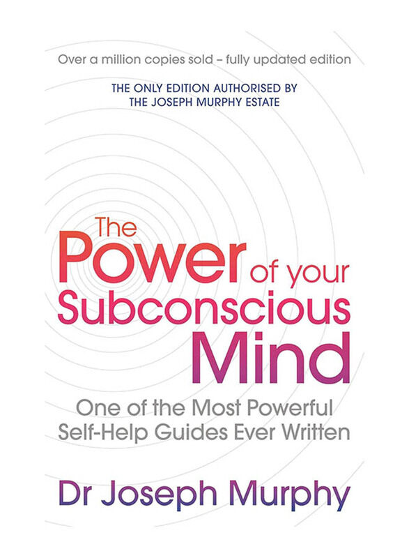 

The Power Of Your Subconscious Mind (Revised): One Of The Most Powerful Self-help Guides Ever Written!, Paperback Book, By: Joseph Murphy