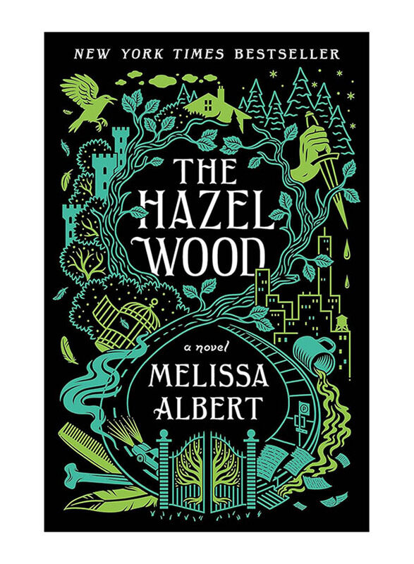

The Hazel Wood: A Novel, Paperback Book, By: Melissa Albert