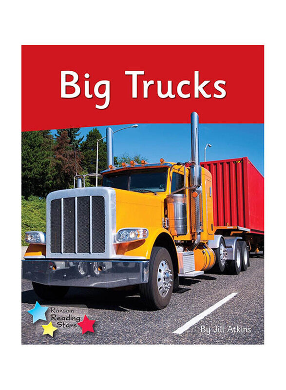 

Big Trucks: Phonics Phase 4 (Reading Stars Phonics), Paperback Book, By: Jill Atkins