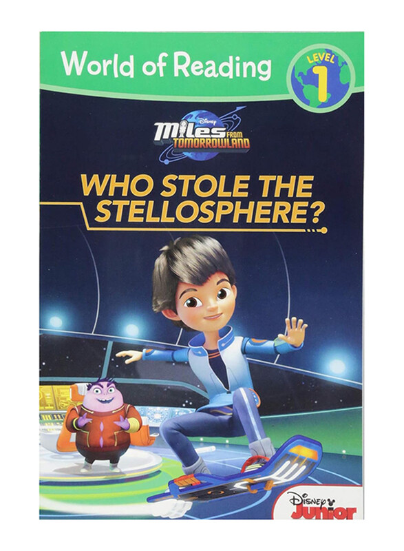 

World of Reading: Miles From Tomorrowland Who Stole the Stellosphere: Level 1, Paperback Book, By: Disney Books