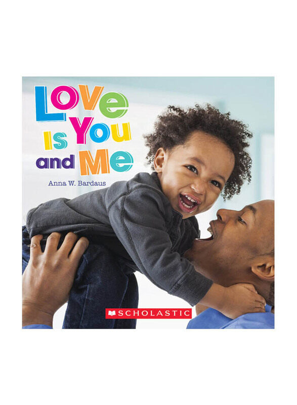 

Love Is You & Me, Board Book, By: Anna W. Bardaus