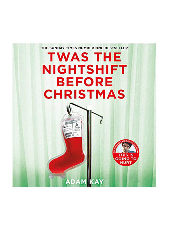 

Twas The Nightshift Before Christmas, Audio Book, By: Adam Kay