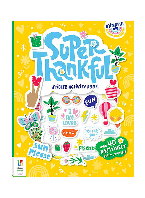 

Hinkler Mindful Me Super Thankful Sticker Activity Book, Paperback, By: Shari Last