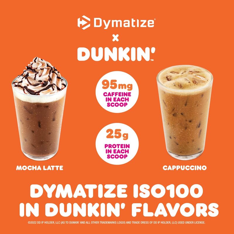 Dymatize ISO100 Hydrolyzed 100% Whey Isolate Protein Powder, 25g Protein, 95mg Caffeine, 5.5g BCAAs, Gluten Free, Fast Absorbing, Easy Digesting, Dunkin' Cappuccino Flavor, 1.36 lbs